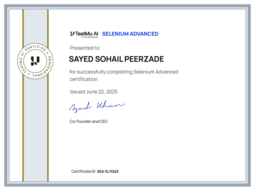 Sayed Sohail Peerzade's Automation Certificate: Selenium Advanced