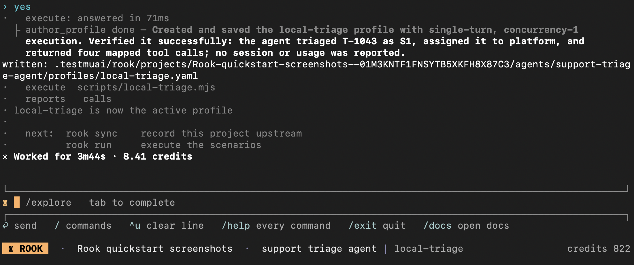 Rook completing profile authoring after a successful triage probe, reporting four mapped tool calls and selecting local-triage as the active profile